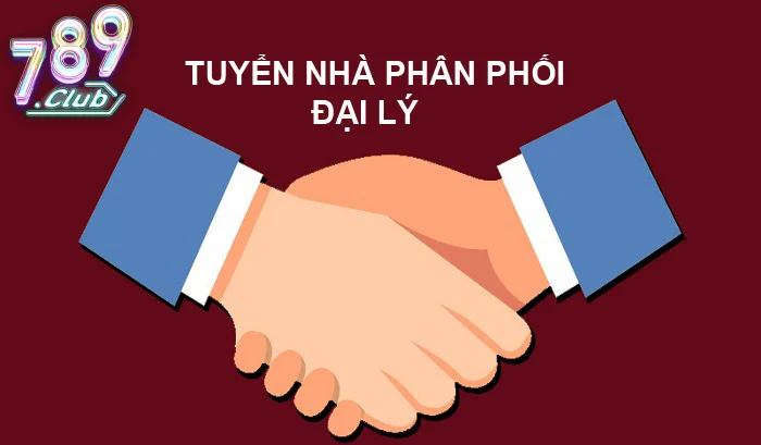 Hướng Dẫn Đăng Ký Và Sử Dụng Đại Lý 789Club