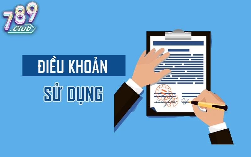 Điều Khoản Dịch Vụ 789club Là Gì?